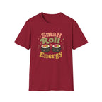 Small Roll Energy T-Shirt
