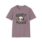 Quiet Please T-Shirt