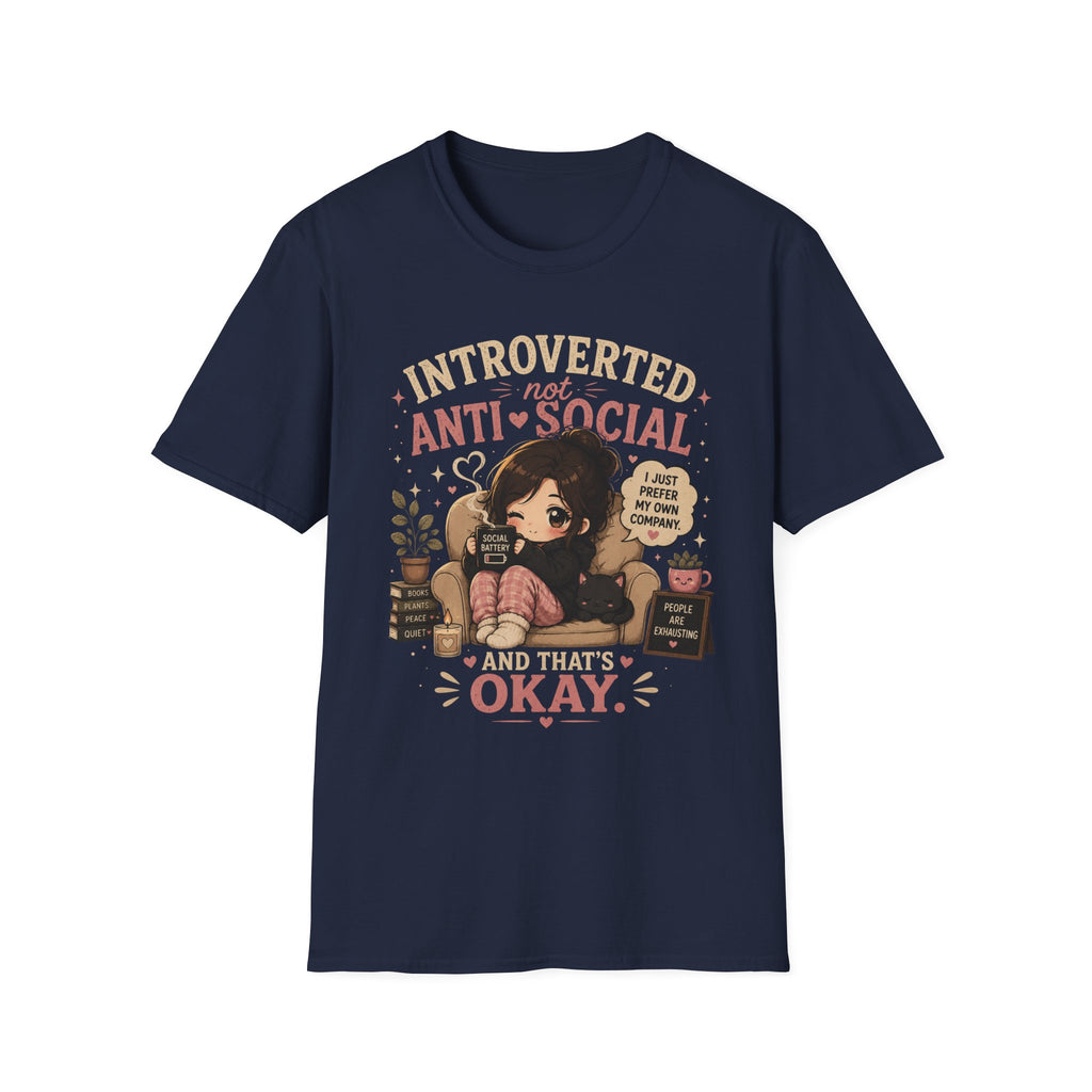 Not Anti Social T-Shirt