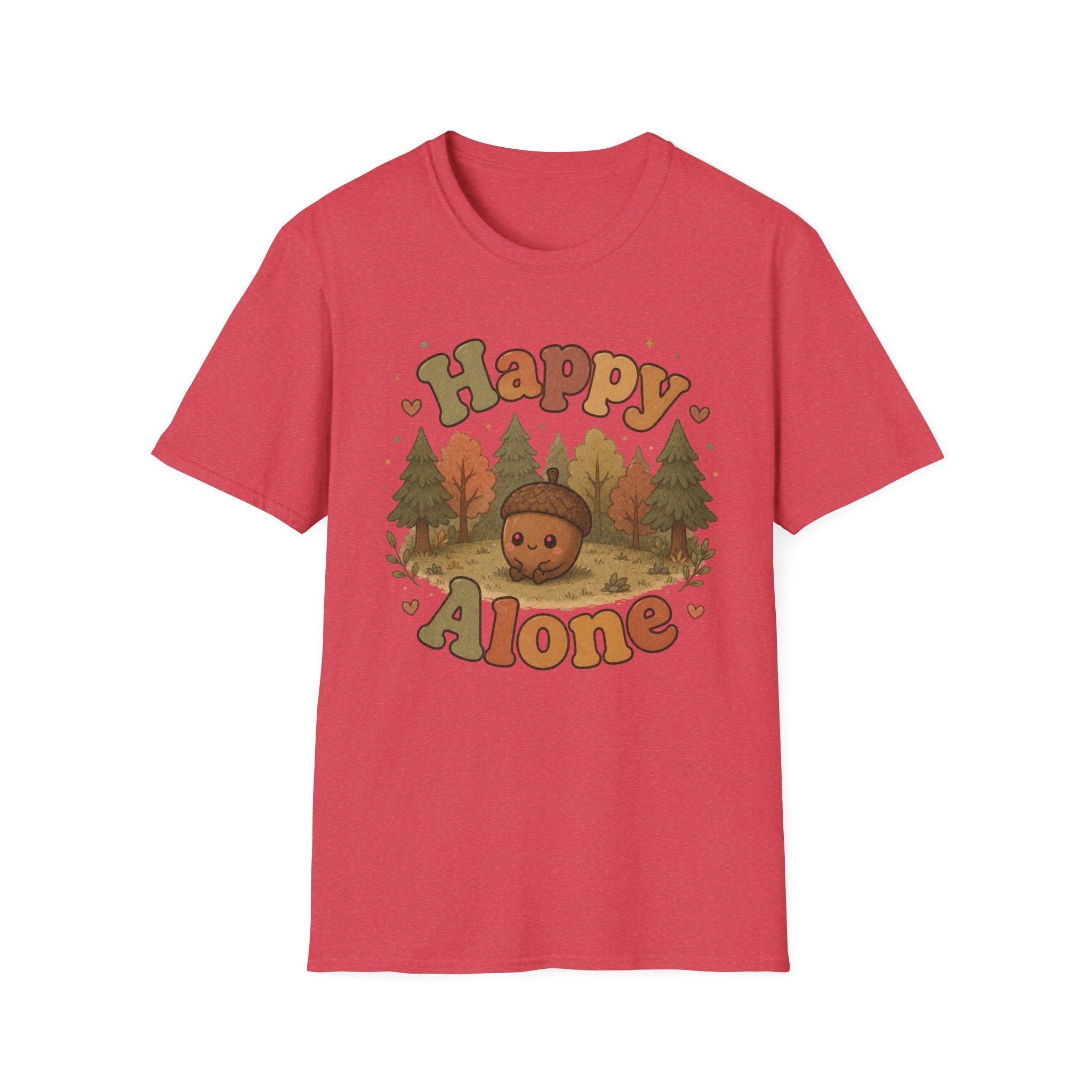 Happy Alone T-Shirt