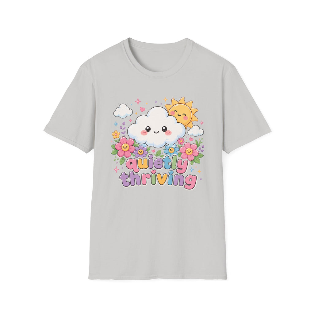 Quietly Thriving T-Shirt