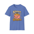 Silence Is Golden T-Shirt