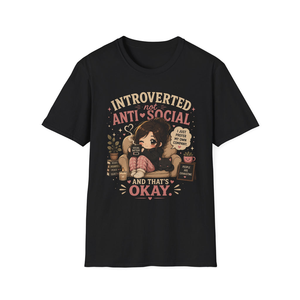Not Anti Social T-Shirt