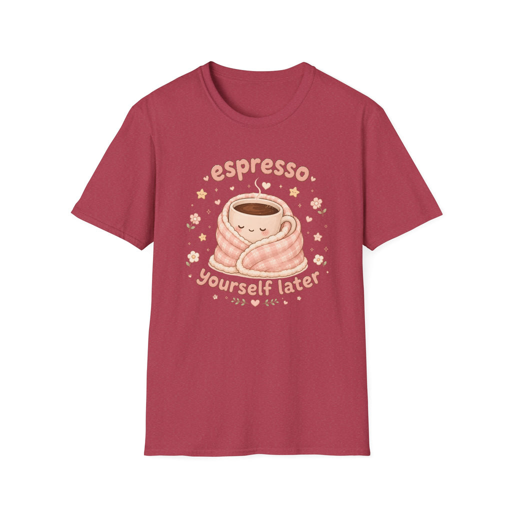 Espresso Yourself T-Shirt