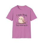 I Hate Birds T-Shirt