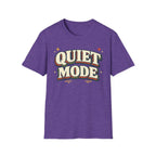 Quiet Mode T-Shirt