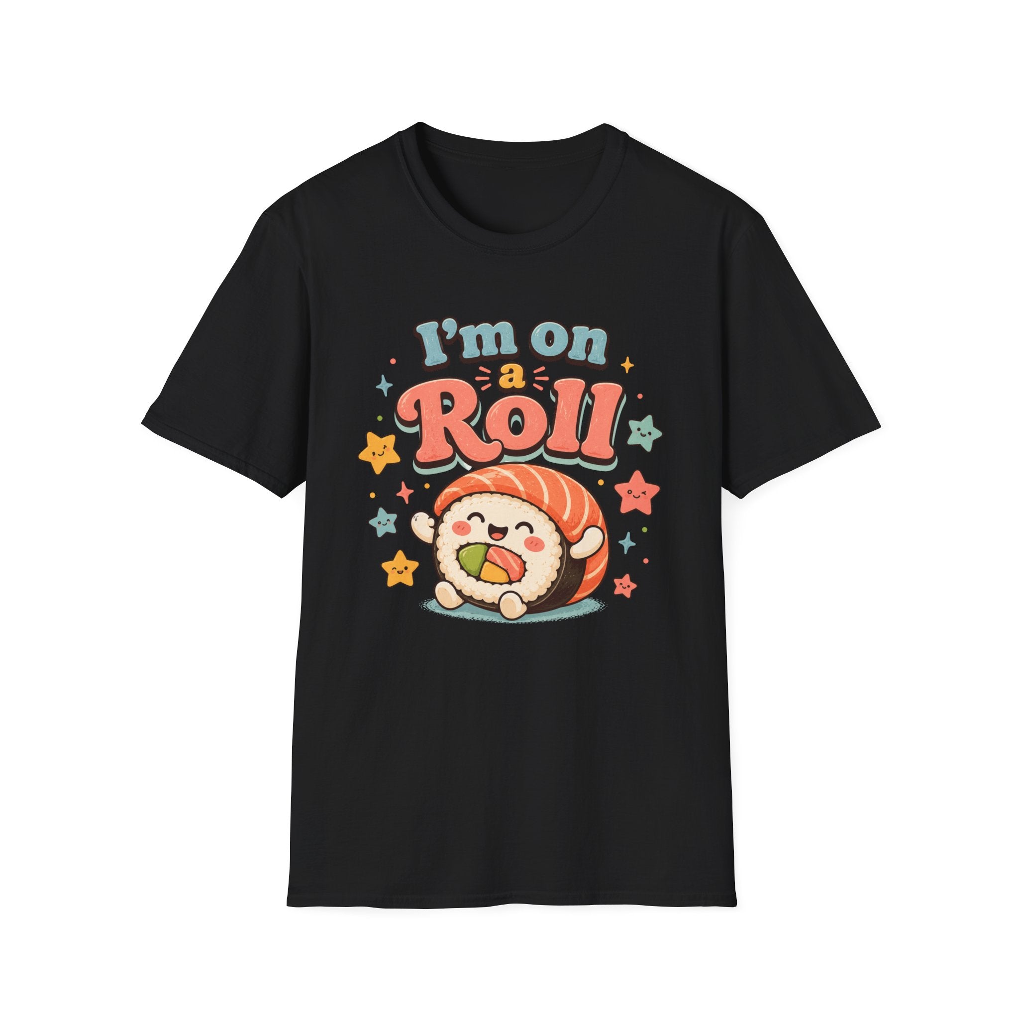 I'm On A Roll T-Shirt