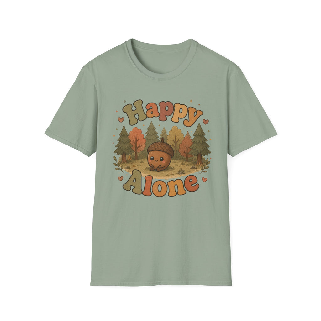 Happy Alone T-Shirt