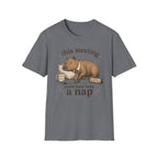 Meeting Could Have Been Nap T-Shirt