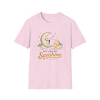 You Are My Sunshine T-Shirt