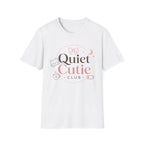 Quiet Cutie Club 3 T-Shirt