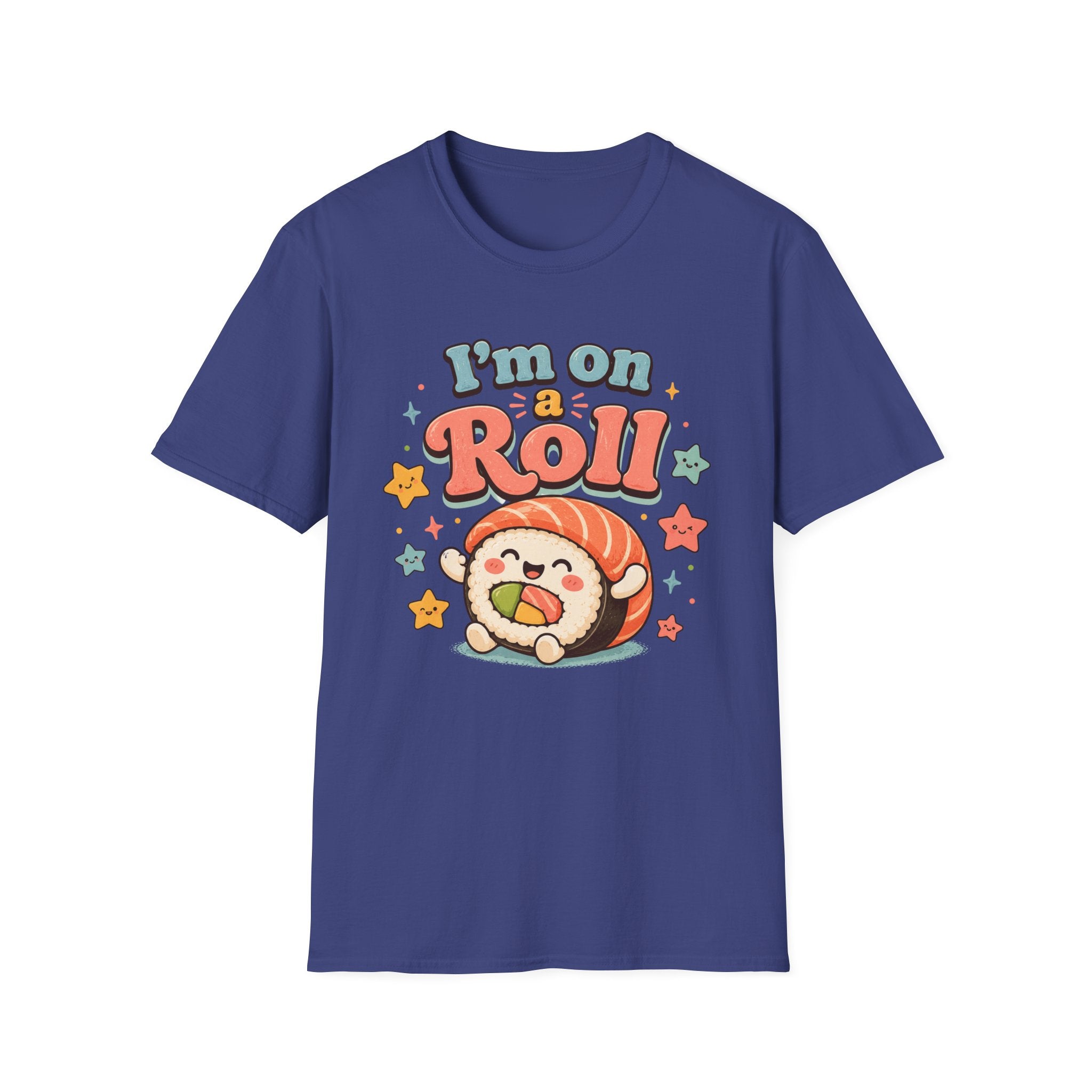 I'm On A Roll T-Shirt