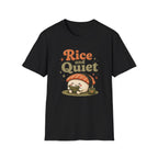 Rice And Quiet T-Shirt