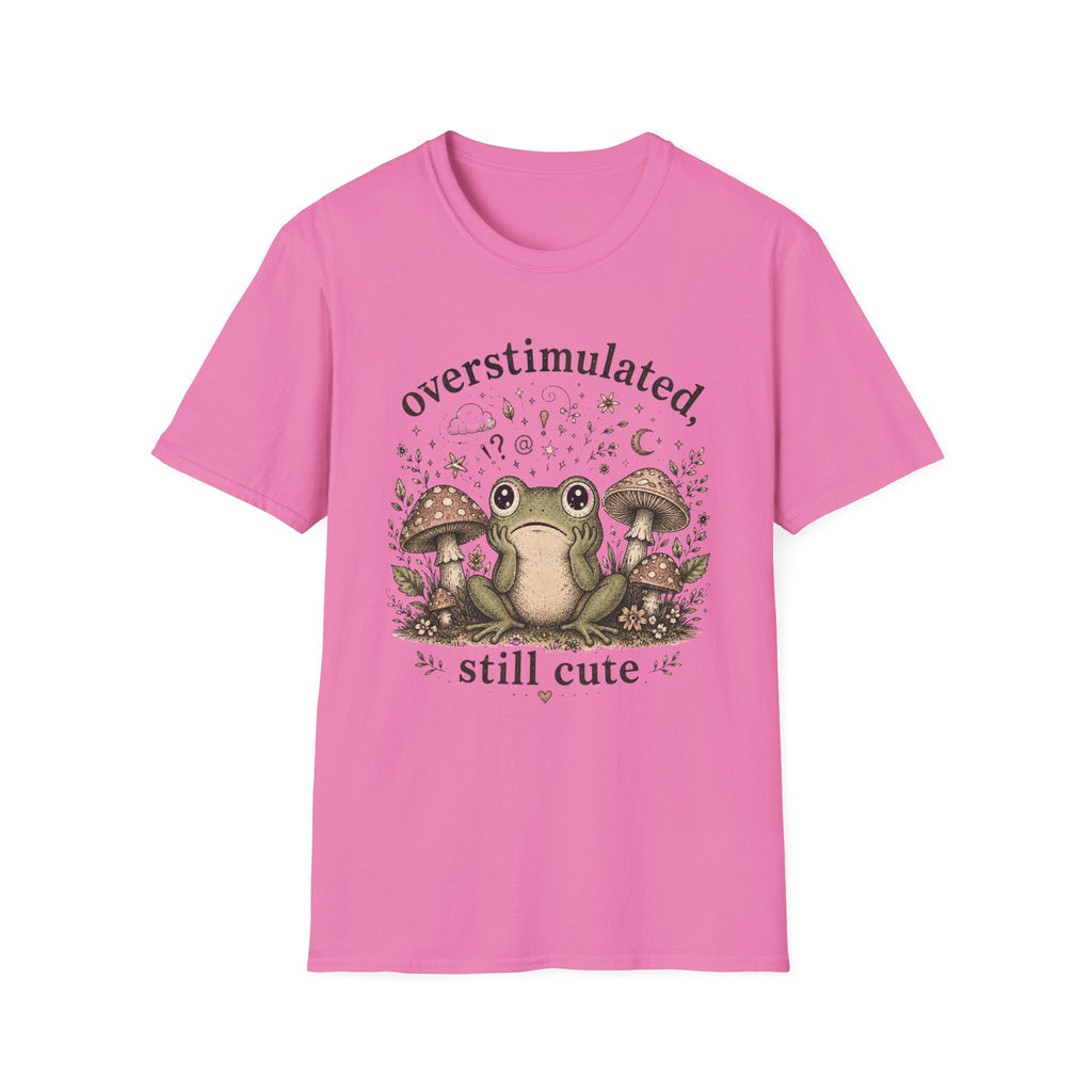Overstimulated, Still Cute T-Shirt