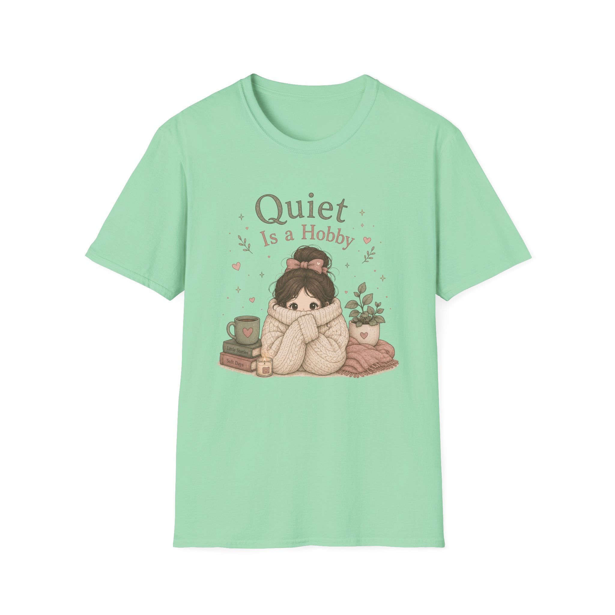 Quiet Is A Hobby T-Shirt