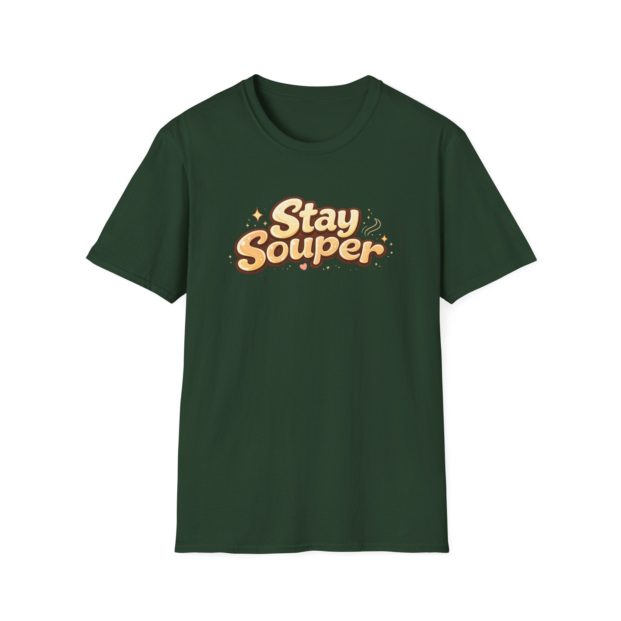 Stay Souper T-Shirt