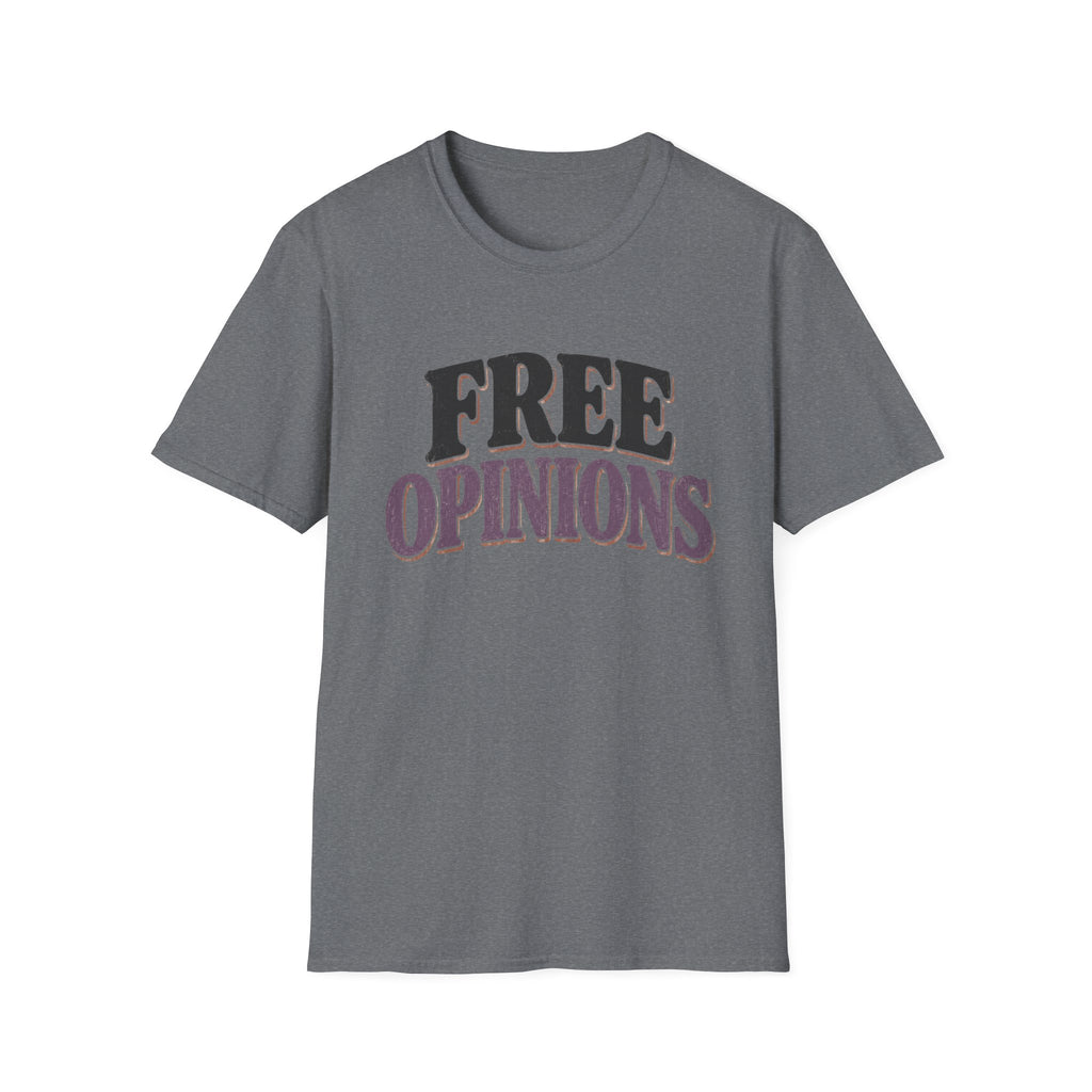 Free Opinions T-Shirt
