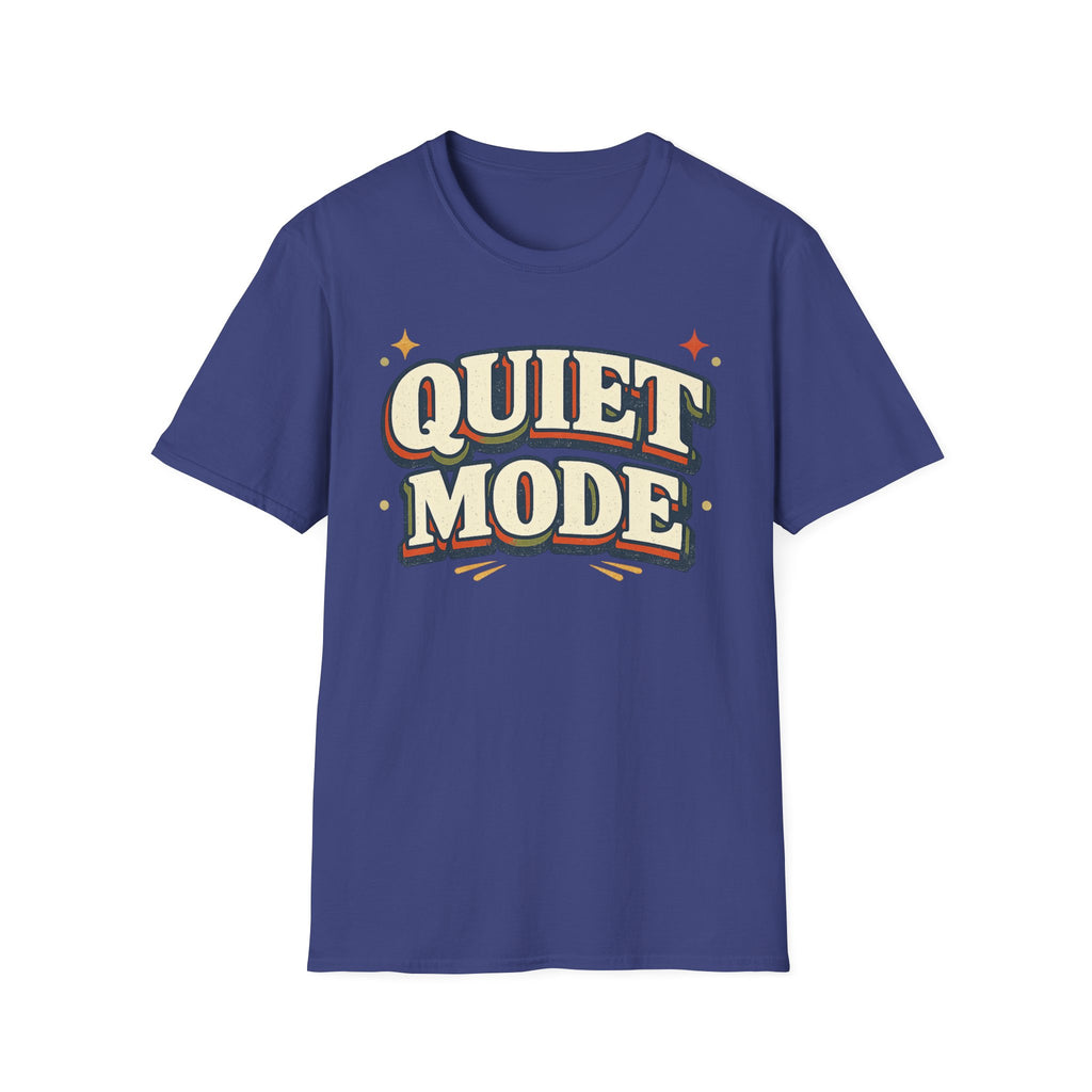 Quiet Mode T-Shirt