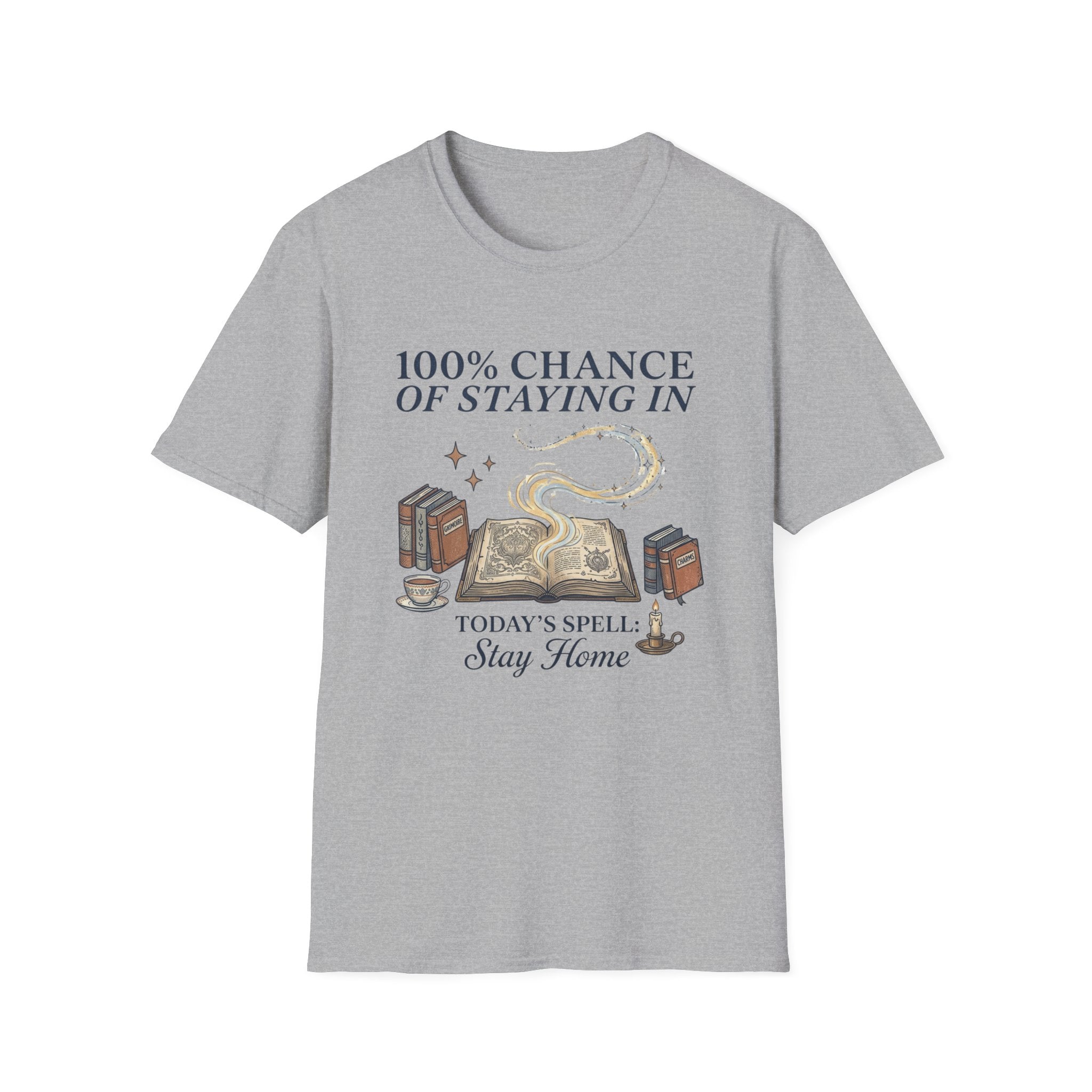 100% Chance Of Staying Home T-Shirt