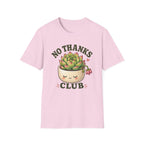 No Thanks Club T-Shirt