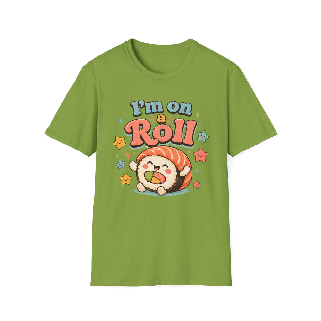 I'm On A Roll T-Shirt