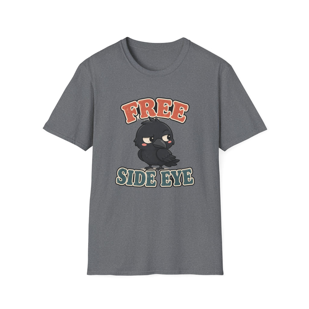Free Side Eye T-Shirt