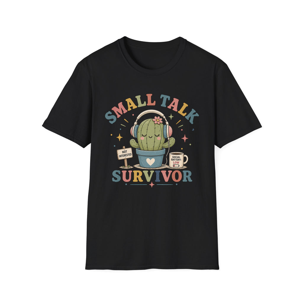 Small Talk Survivor T-Shirt