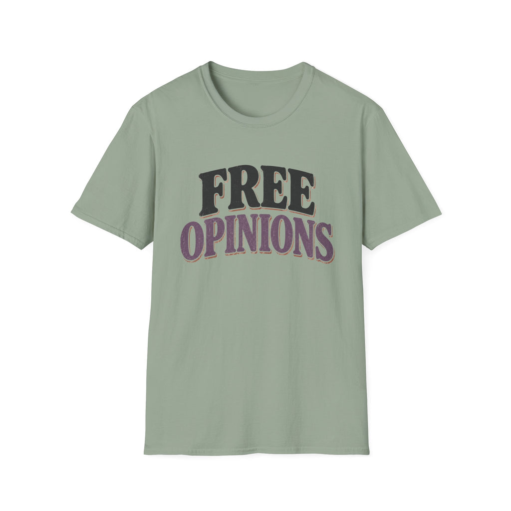 Free Opinions T-Shirt
