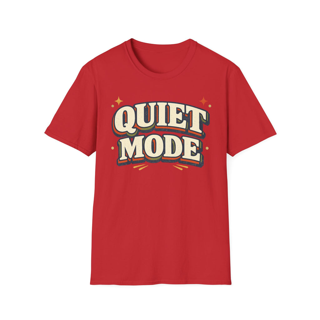 Quiet Mode T-Shirt
