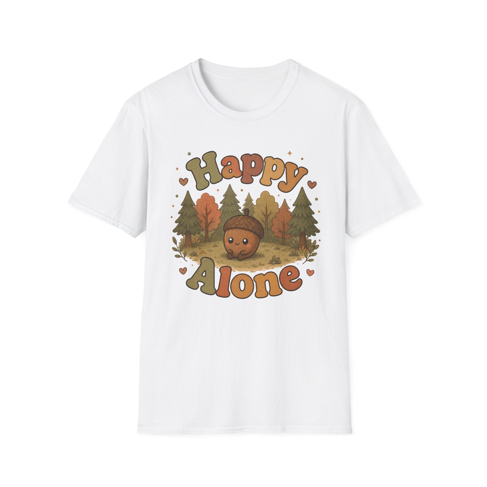 Happy Alone T-Shirt