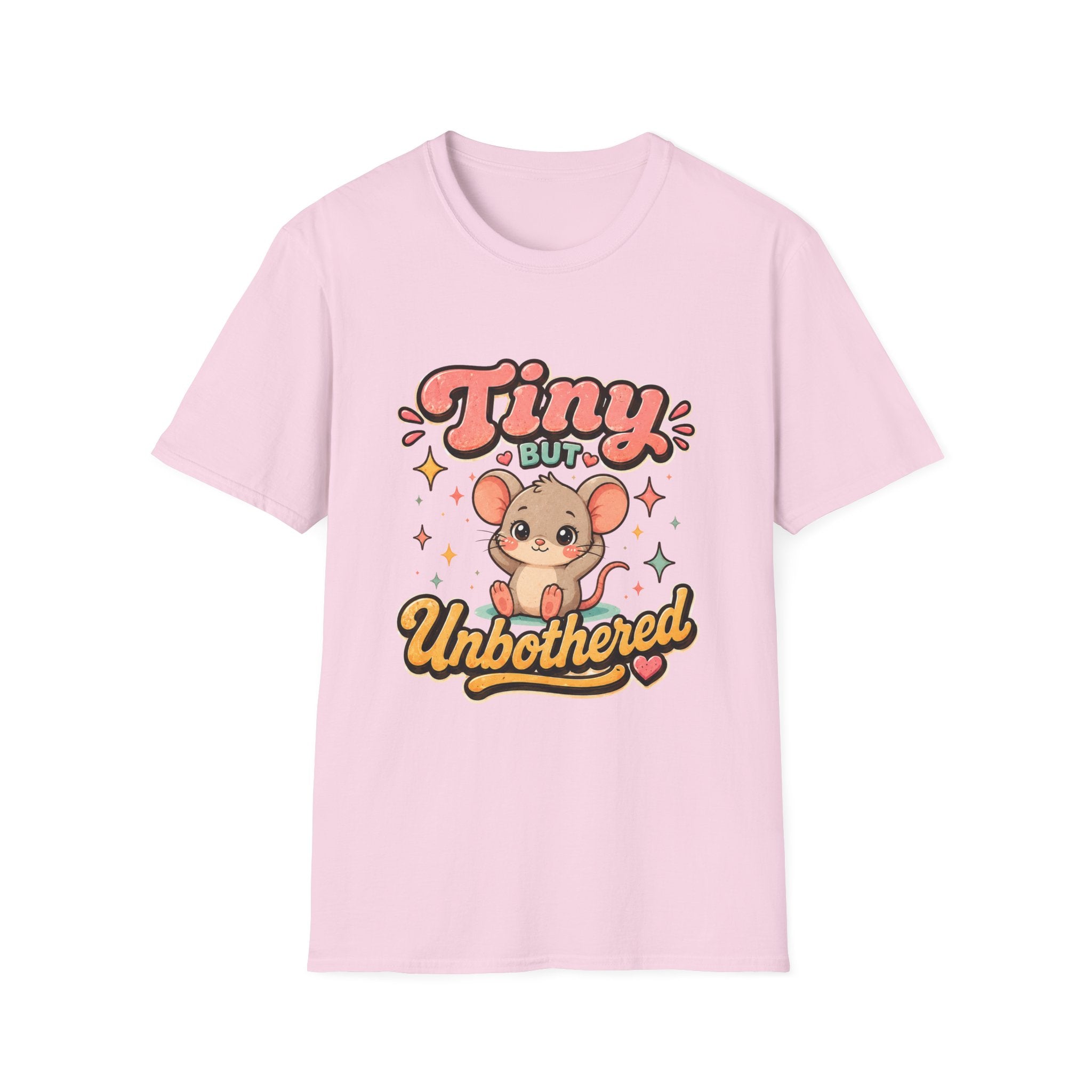 Tiny But Unbothered T-Shirt