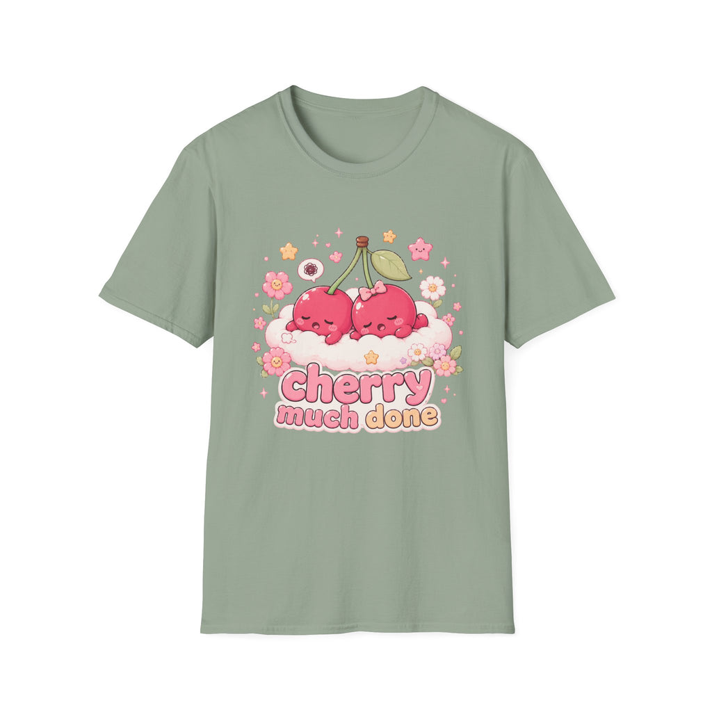Cherry Much Done T-Shirt
