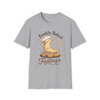 Freshly Baked Feelings T-Shirt