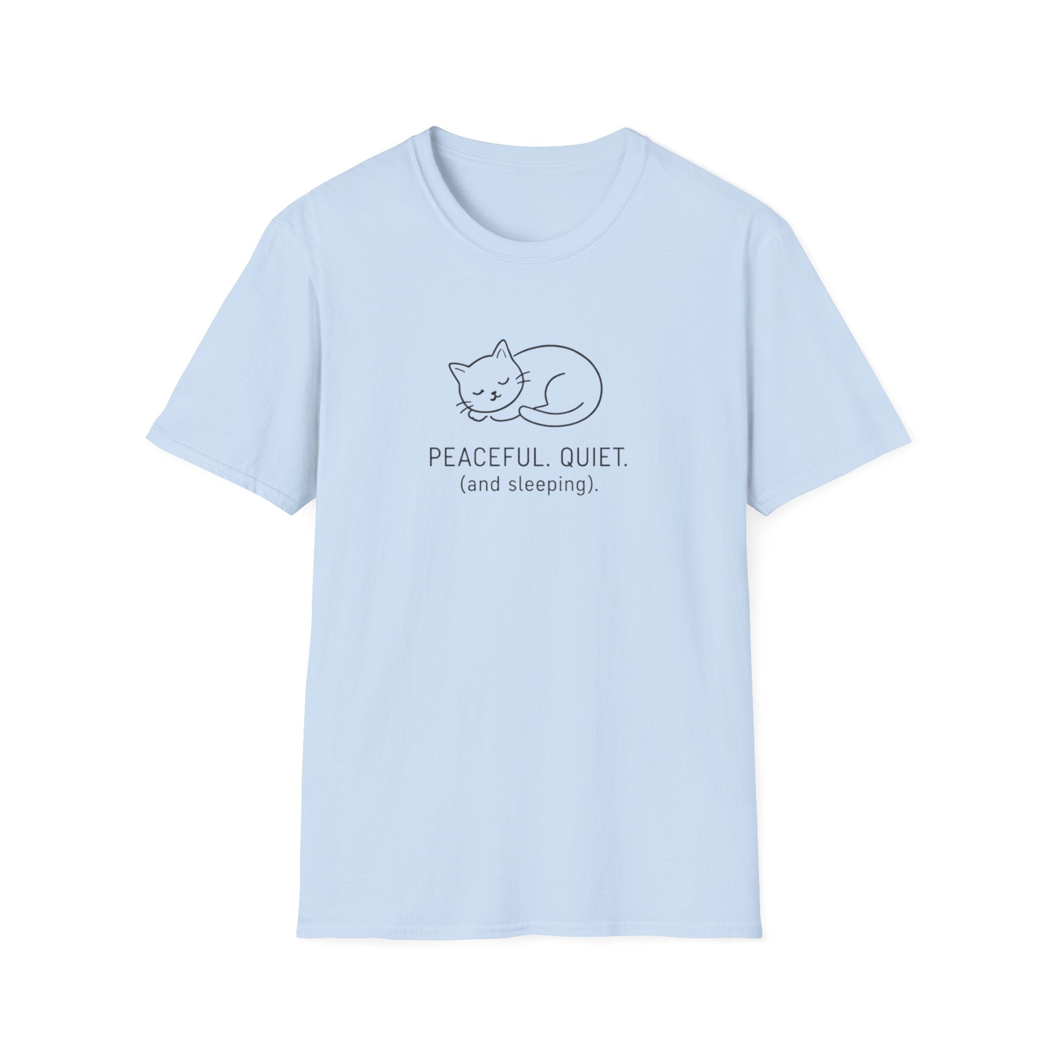 Peaceful, Quiet T-Shirt