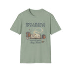 100% Chance Of Staying Home T-Shirt