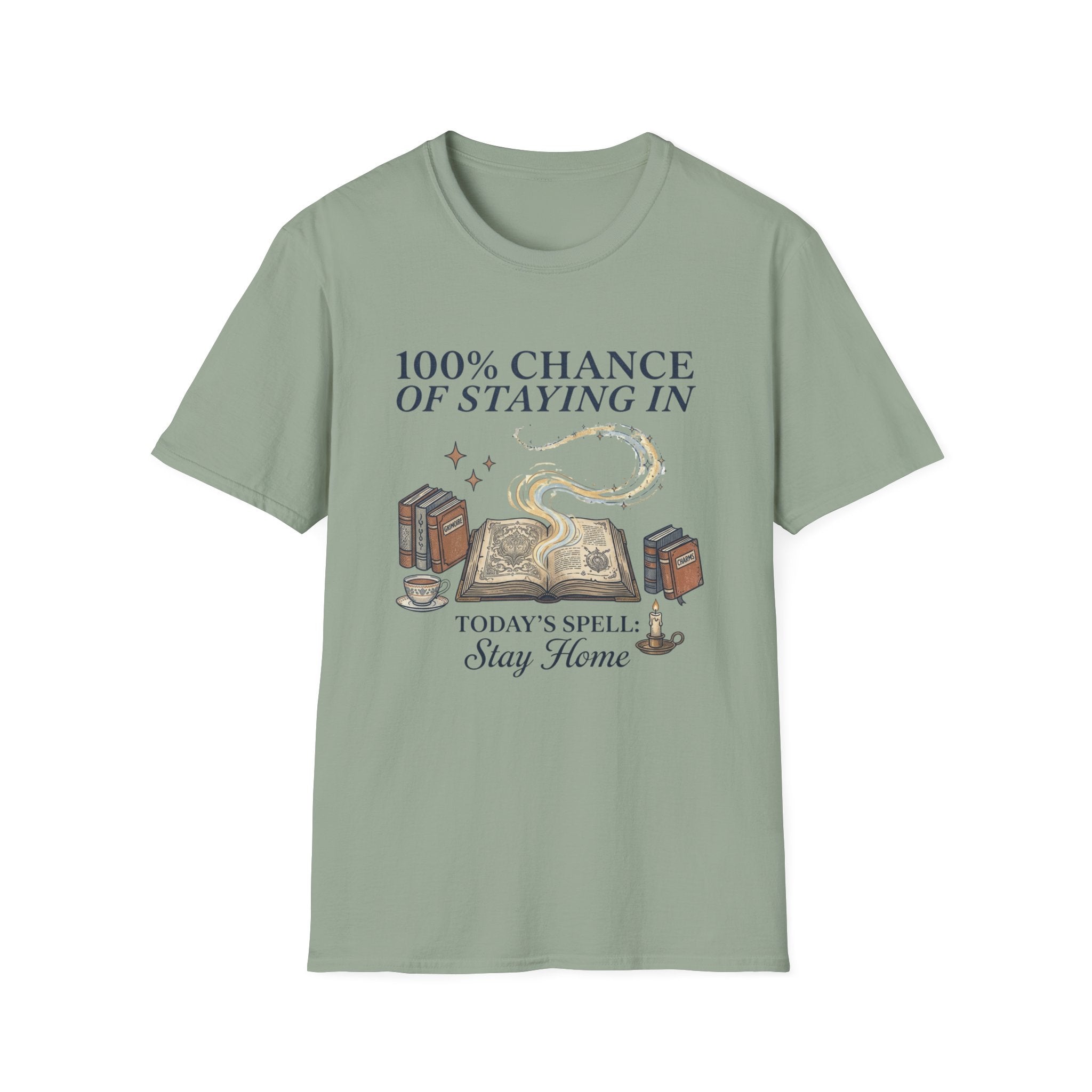 100% Chance Of Staying Home T-Shirt