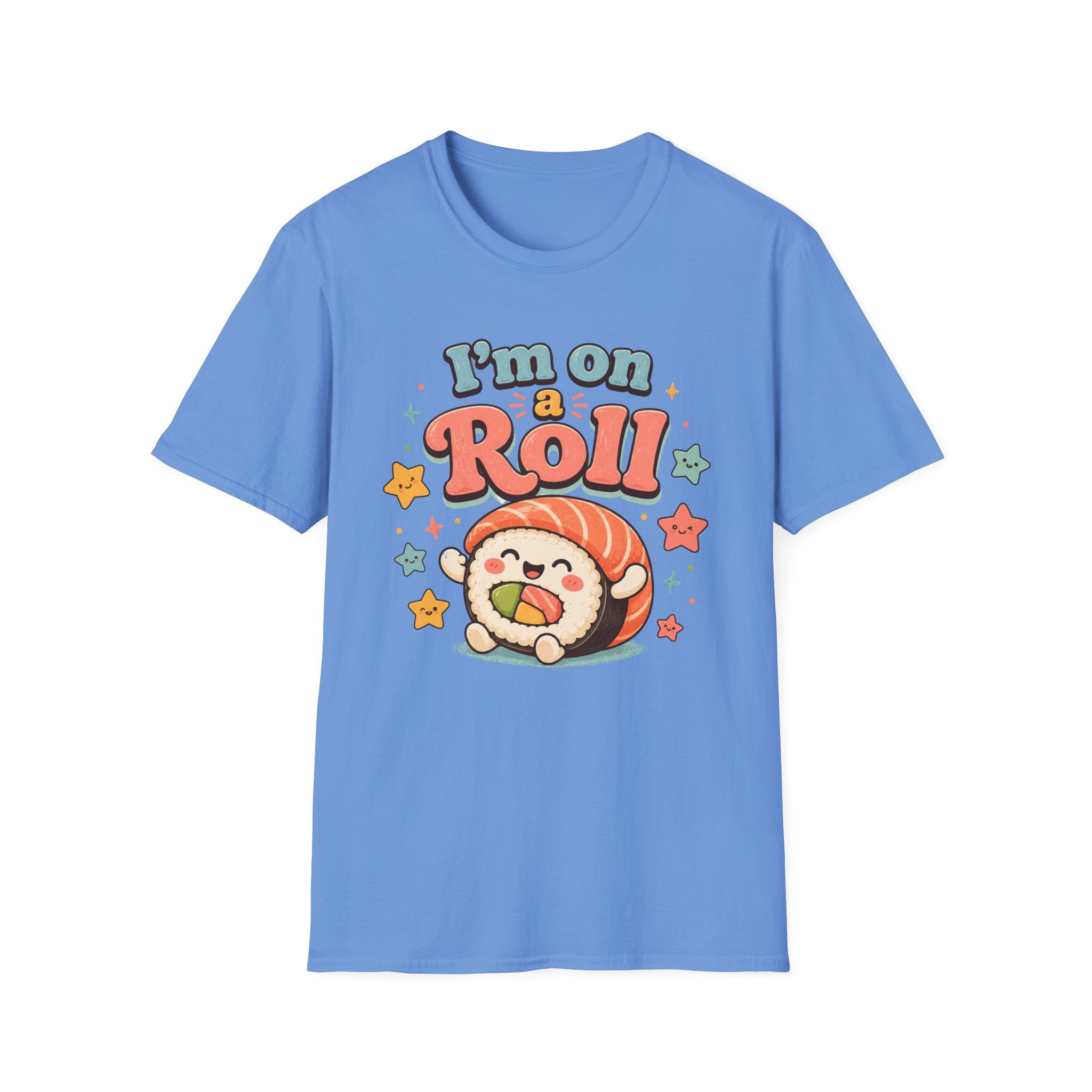 I'm On A Roll T-Shirt