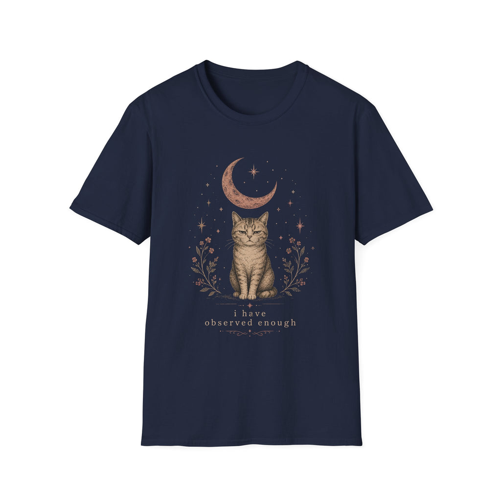 I've Observed T-Shirt