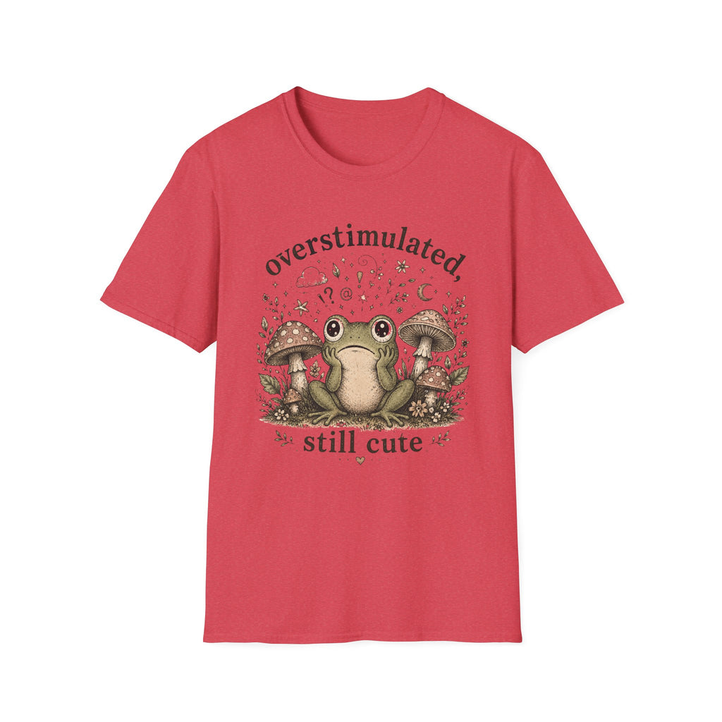 Overstimulated, Still Cute T-Shirt