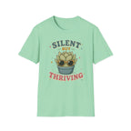Silent But Thriving T-Shirt