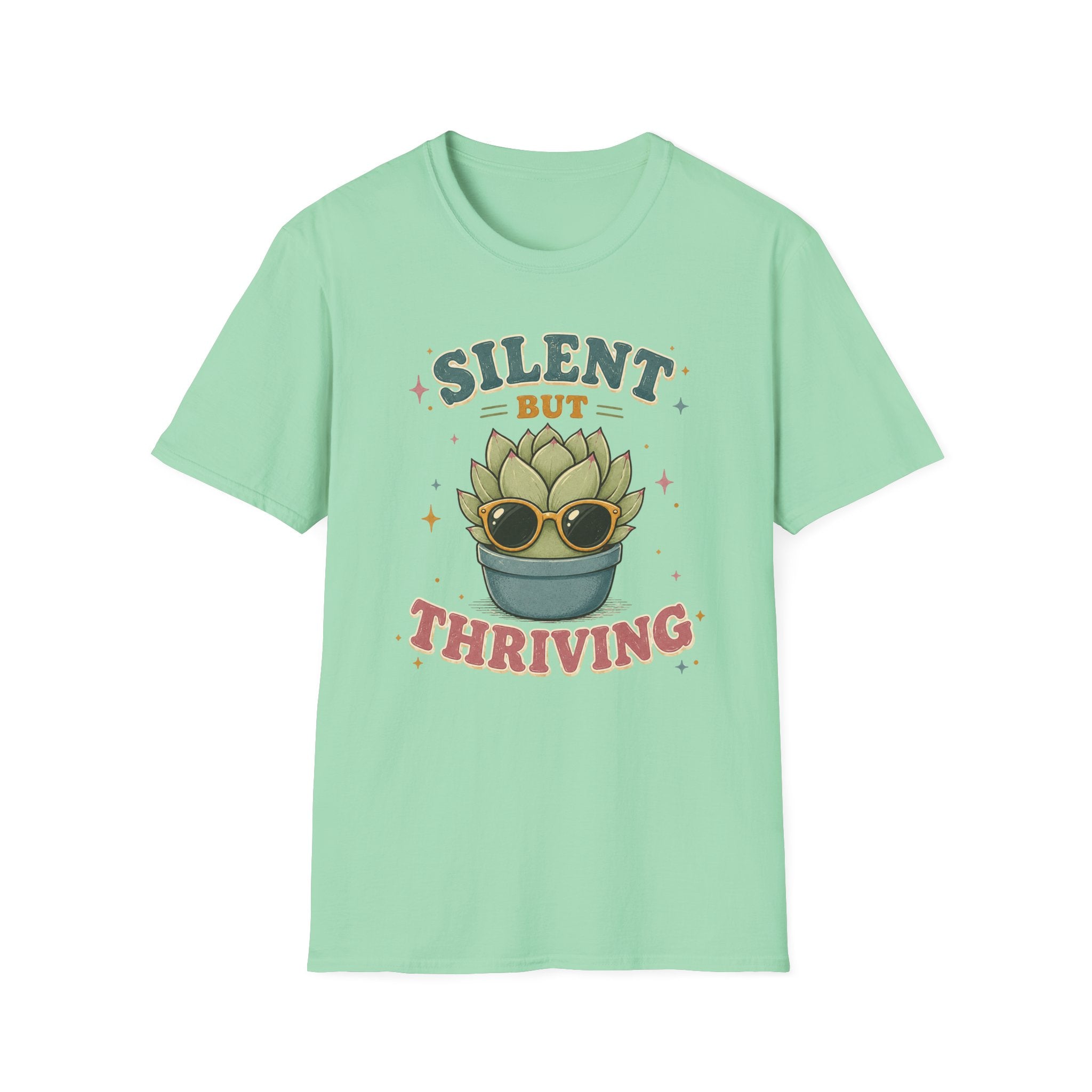 Silent But Thriving T-Shirt