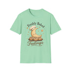Freshly Baked Feelings T-Shirt