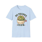 No Thanks Club T-Shirt