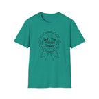 Left The House T-Shirt