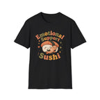 Emotional Support Sushi T-Shirt