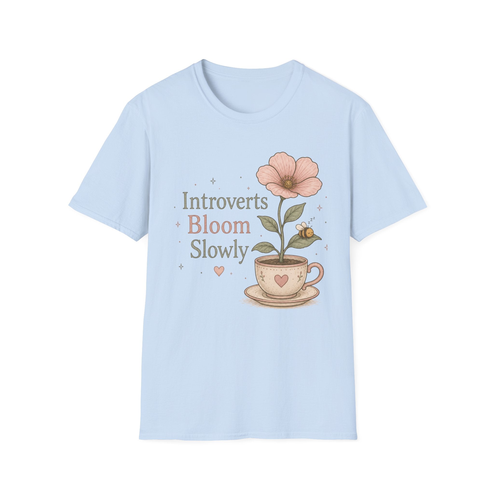 Introverts Bloom Slowly T-Shirt