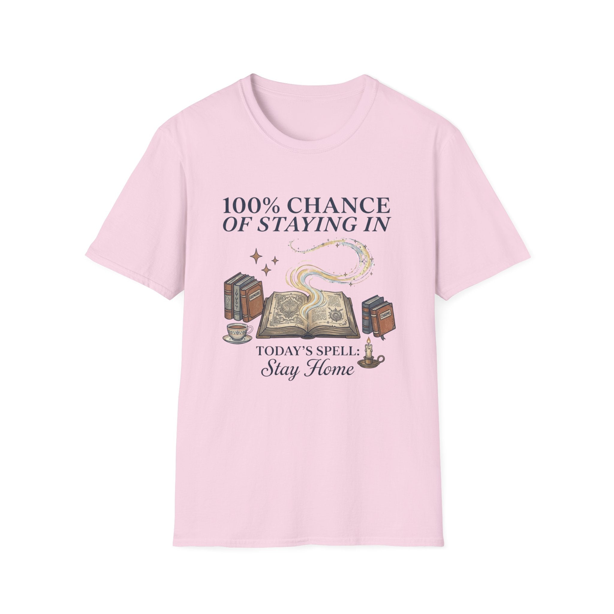 100% Chance Of Staying Home T-Shirt