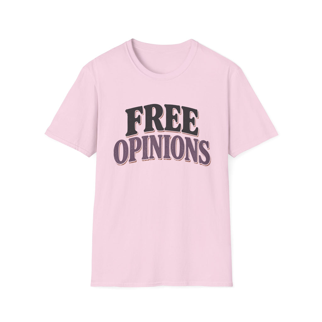 Free Opinions T-Shirt