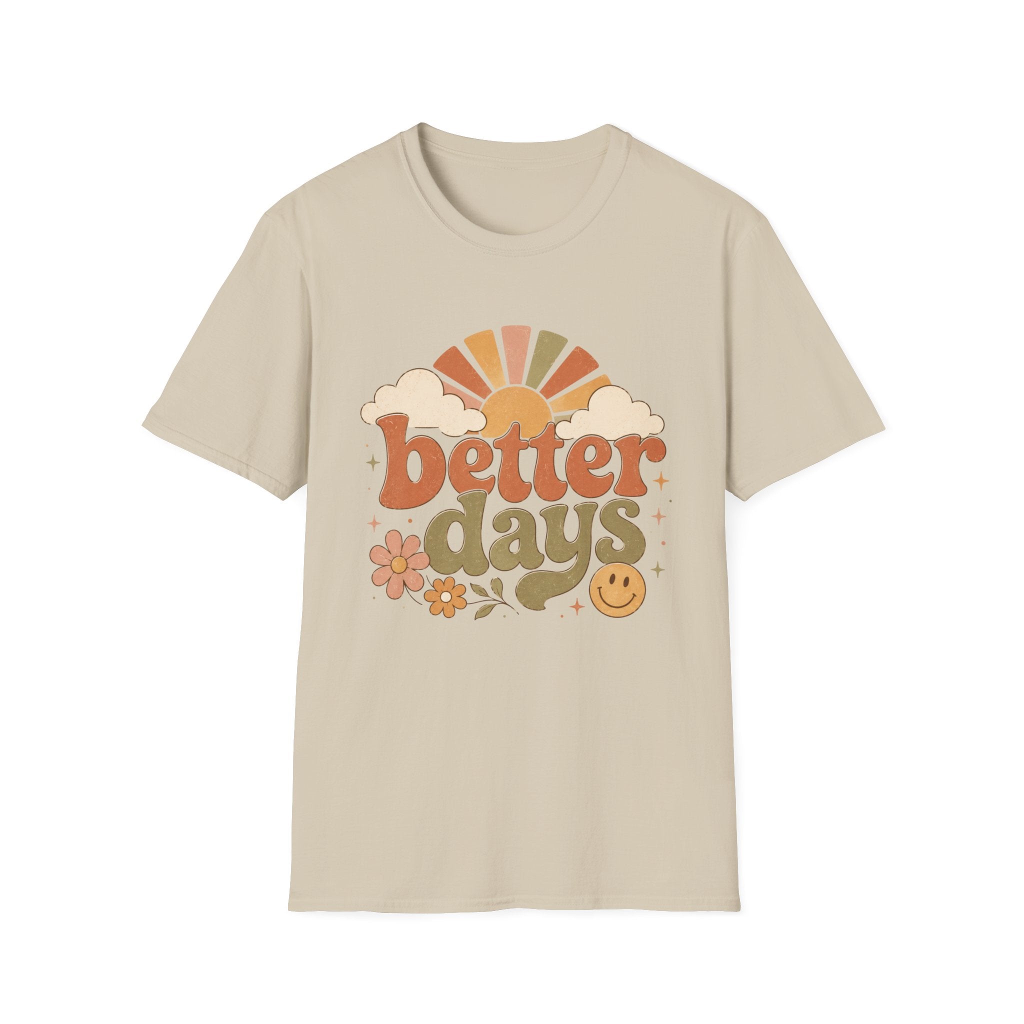 Better Days T-Shirt