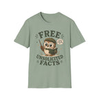 Unsolicited Facts T-Shirt